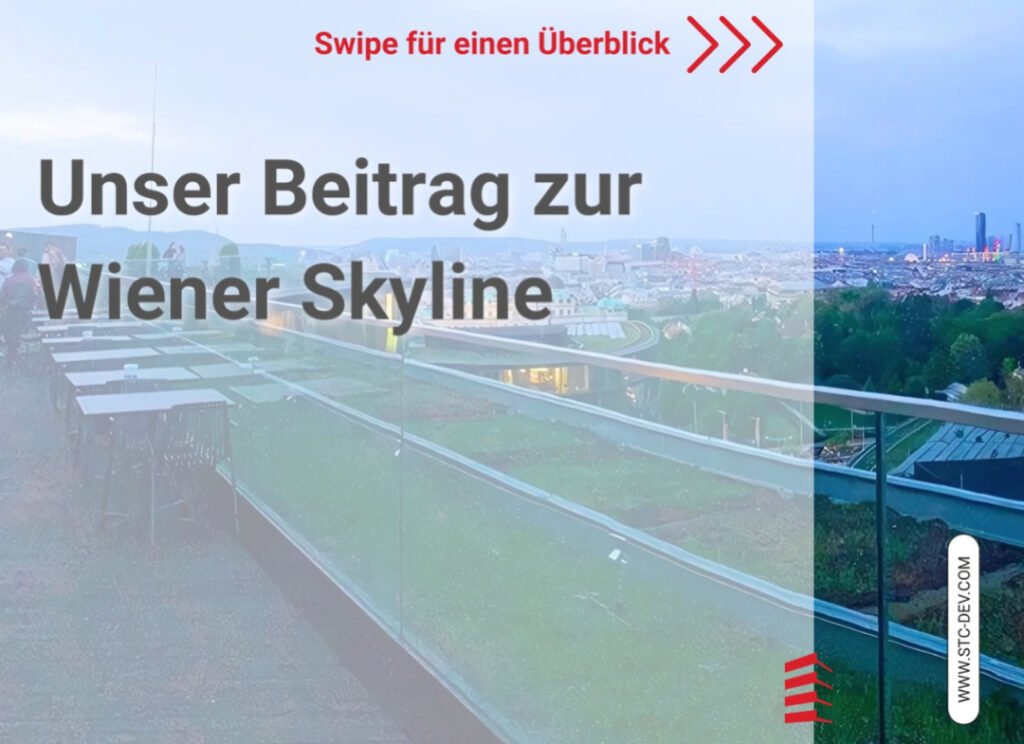 Unser Beitrag zur Wiener Skyline